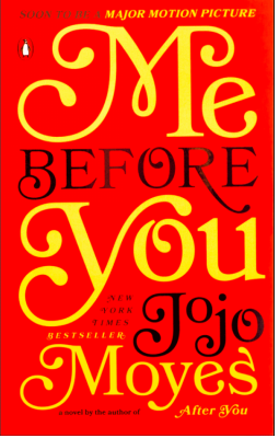 Me Before You by jojo moyes
