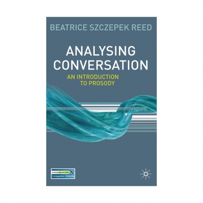 Analysing Conversation: An Introduction to Prosody