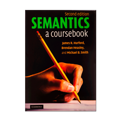 Semantics A Coursebook second edition