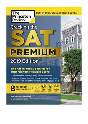  Cracking the SAT Premium Edition with 8 Practice Tests 2019