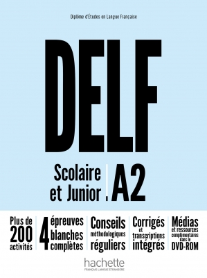 DELF A2 Scolaire et Junior + DVD-ROM Nouvelle édition