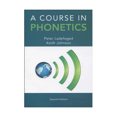 A Course In Phonetics seventh Edition 