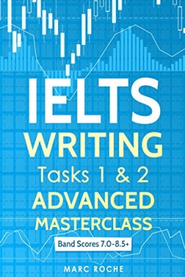 IELTS Writing Tasks 1 & 2 Advanced Masterclass