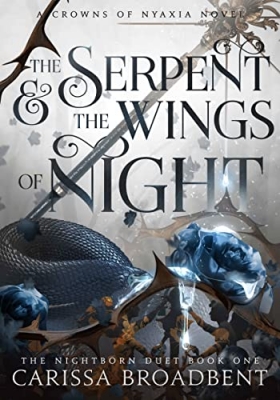 کتاب The Serpent and the Wings of Night by Carissa Broadbent