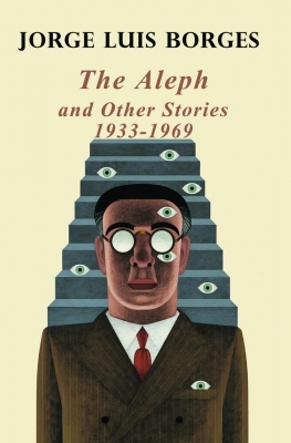 The Aleph and Other Stories by Jorge Luis Borges