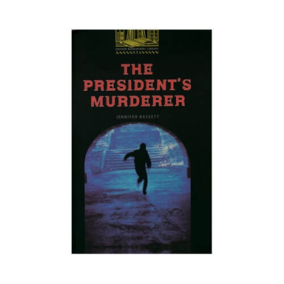 Bookworms 1:THE PRESIDENT-S MURDERER 