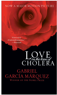 Love In The Time of Cholera by Gabriel Garcia Marquez