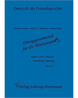  Übungsgrammatik für die Mittelstufe Niveau C1 dartmann