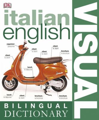 Italian English Bilingual Visual Dictionary 