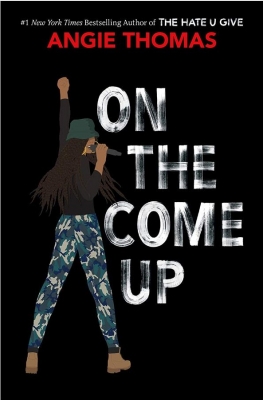 On the Come Up by Angie Thomas