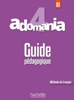 Adomania 4 : Guide pédagogique