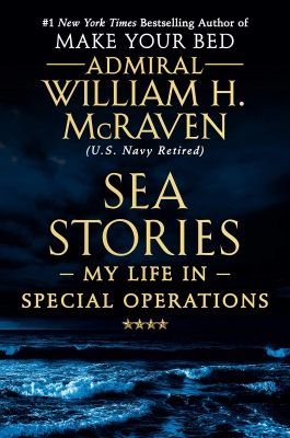Sea Stories by Willam H.McRaven