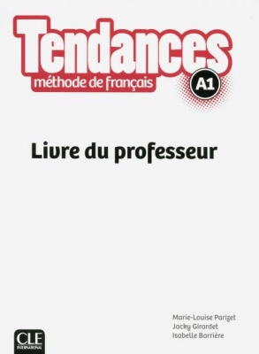 Tendances - Niveau A1 - Livre du professeur