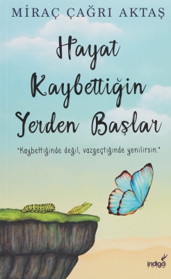  کتاب Hayat Kaybettigin Yerden Başlar by Miraç Çağrı Aktaş