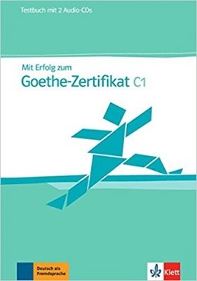 MIT Erfolg Zum Goethe Zertifikat Testbuch C1