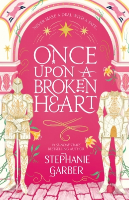 کتاب Once Upon a Broken Heart book 1 SPECIAL EDITION by Stephanie Garber