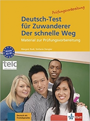  Deutsch-Test für Zuwanderer - Der schnelle Weg - Testheft mit Audio-CD
