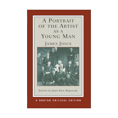 A Portrait of the Artist as a Young Man -Norton Critical 