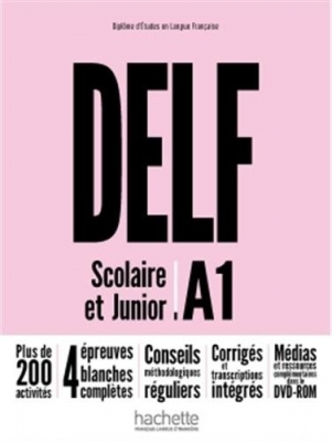 DELF A1 Scolaire et Junior + DVD-ROM Nouvelle édition