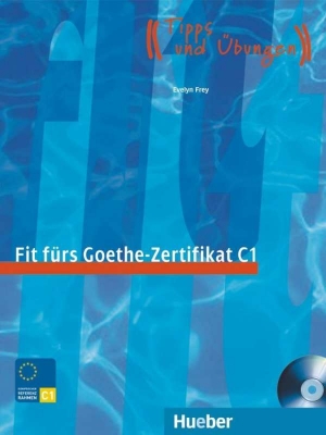 Fit furs Goethe-Zertifikat C1