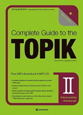 COMPLETE GUIDE TO THE TOPIK II – NEW EDITION (INTERMEDIATE-ADVANCED)